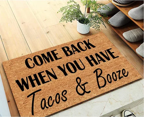 Miniatura 5 de Divertidas alfombras de entrada de bienvenida con parte trasera de goma (15.9 x 23.7 pulgadas) Come Back When You Have Tacos And Booze divertido