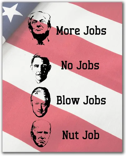 Jobs by President 8" X 10" Print on textured linen paper - Unframed - Funny Sign/Meme - Handcrafted by a Vet - (Print 8 X 10) (8 X 10 Print)
