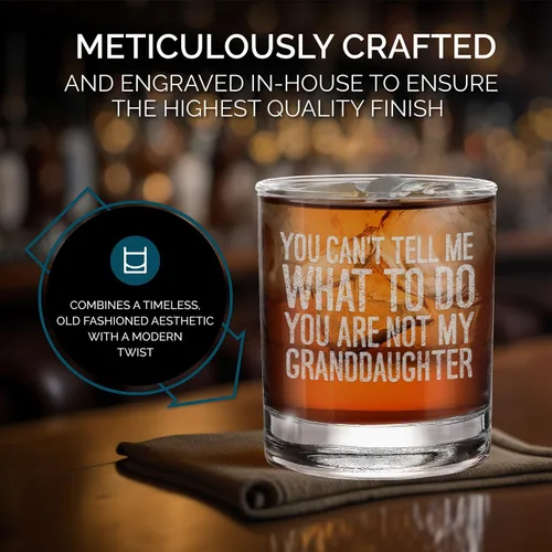 Miniatura 4 de shop4ever Vaso de whisky grabado con texto en inglés "You Can't Tell Me What To Do You Are Not My Granddaughter - Regalo para el Día del Padre