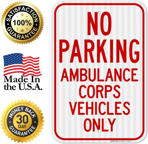 Miniatura 8 de No Parking Ambulance Corps Vehicles Only Sign, 12x18 Inches, 3M EGP Reflective .063 Aluminum, Fade Resistant, Made in USA