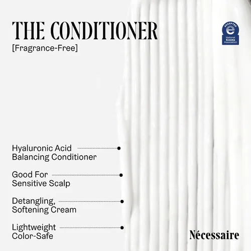 Miniatura 4 de Nécessaire El acondicionador. Sin fragancia. Tratamiento hidratante para cuero cabelludo + cabello. Ácido hialurónico. Hipoalergénico. Probado por