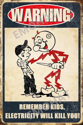 EMOHAT Letrero de advertencia con texto en inglés "Remember Kids Electricity Will Kill You", letrero de metal vintage, retro, precaución, decoración