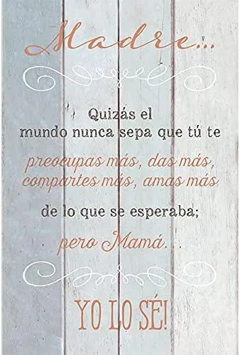 DEXSA Madre..Quizás El Mundo - Placa de madera con caballete y colgador de pared, con texto inspirador en español, con frase inspiradora en español,