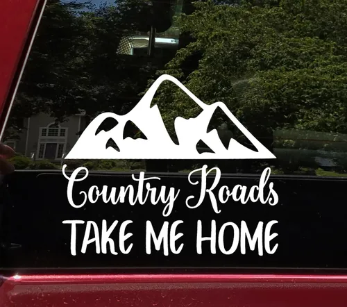 Negro | Country Roads Take Me Home - Calcomanía de vinilo de 6 pulgadas de ancho x 5 pulgadas de alto | Vida campestre | Adhesivo troquelado
