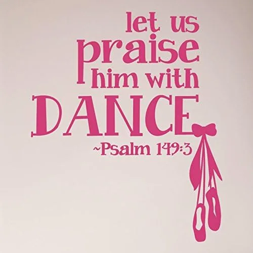 Miniatura 8 de Vinilo adhesivo para pared, 28 x 24 pulgadas, con texto en inglés "Let Us Praise him with Dance Salmo 149:3", Biblia, Christian Girl Dancer, Ballet