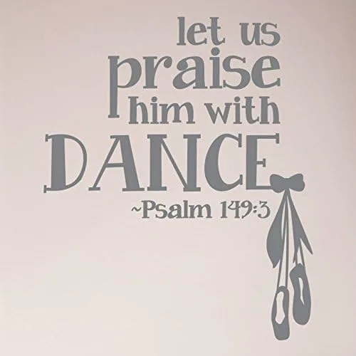 Miniatura 5 de Vinilo adhesivo para pared, 28 x 24 pulgadas, con texto en inglés "Let Us Praise him with Dance Salmo 149:3", Biblia, Christian Girl Dancer, Ballet