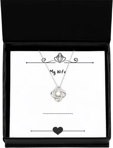 I Wish That All Your Dreams Would Come True Because I Plan to be Love Knot Silver Necklace, Wife Jewelry, Joke Gifts for Wife, Funny Wife