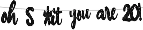 Oh S*ht You are 20! - Pancarta de fondo con purpurina negra con texto en inglés "Hello 20 Cheers to 20 Years " Decoración temática para niños y