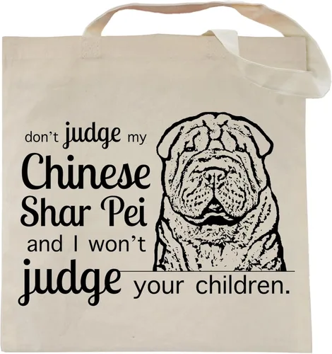 Pet Studio Art Bolso tote Don't Judge My Dog Shar Pei chino