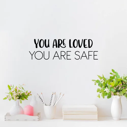 Calcomanía de vinilo para pared, con texto en inglés «You are Loved You are Safe», 7.5 x 25 pulgadas, moderna calcomanía inspiradora con cita para