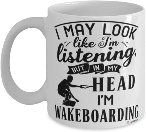 Taza divertida de wakeboarding con texto en inglés "I May Look Like I'm Listening But In My Head I'm Wakeboarding", taza de café de 11 onzas, color