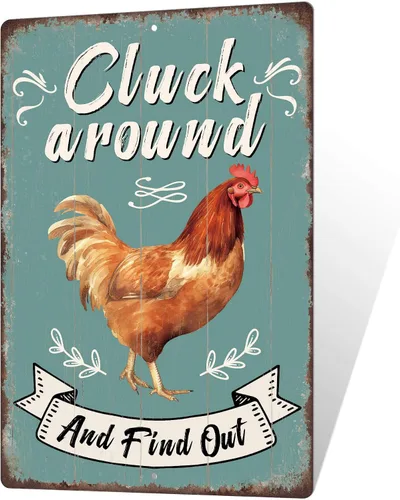 Putuo Decor: Letrero de metal vintage con texto en inglés "Funny Chicken Cluck Around And Find Out". Letrero divertido de pollo para decoración de