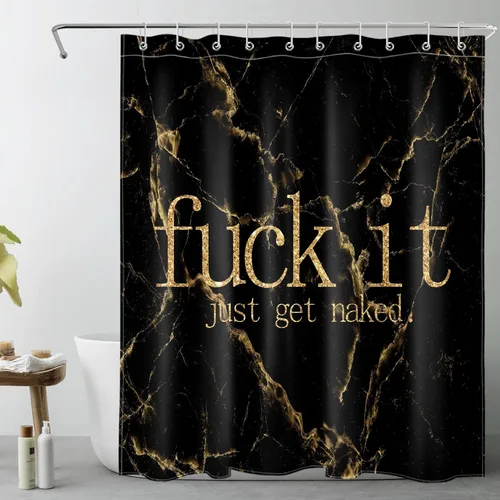 Cortina de ducha de mármol negro y dorado, con citas divertidas Fuck It Get Naked de arte abstracto de mármol para baño, 60 x 72 pulgadas, tela de