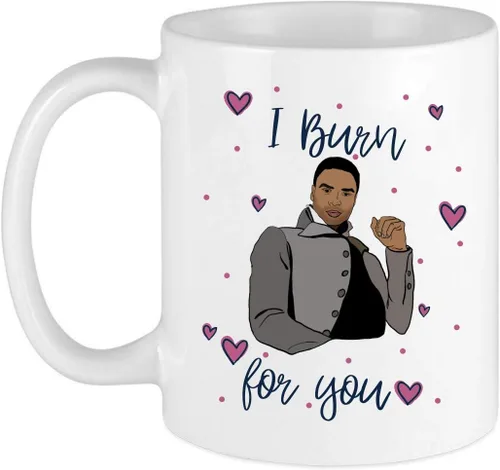 BALOR Taza de café con texto en inglés "I Burn For You, Bridgerton, Duke of Hastings, regalo para amigos, familia (blanco, 11 onzas)
