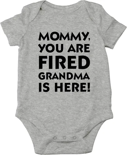 CBTwear Mommy You Are Fired, Grandma Is Here - Ropa de bebé - Divertido traje de bebé para recién nacido para niños y niñas