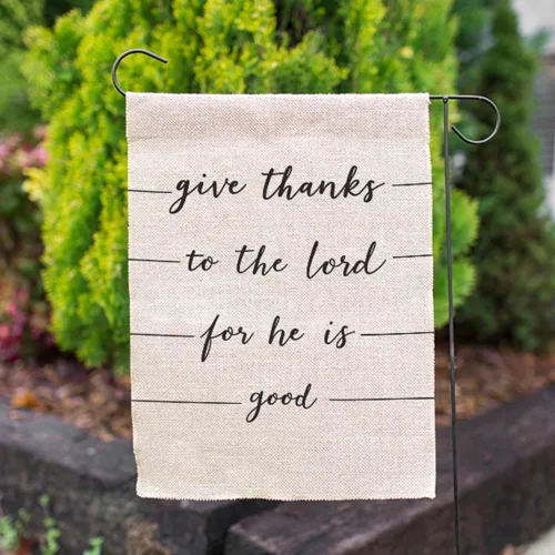 Miniatura 5 de Moslion Bandera de jardín con texto en inglés "Give Thanks For He Is Good", bandera de doble cara, bandera de bienvenida para patio, decoración