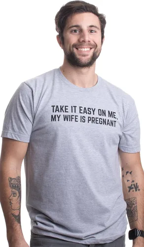 Miniatura 2 de Take it Easy on Me, My Wife is Pregnant Divertida camiseta con texto en inglés Take it Easy on Me, My Wife is Pregnant