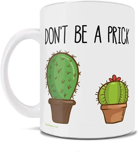 Trend Setters Don't Be a Prick – Diseño de cactus suculenta – Frase Punny – Taza divertida de café o té de 11 oz – Perfecto para regalar o