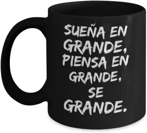 Piensa en Grande | AFIRMACIONES Taza cafe, tazas para café con AFIRMACIONES, tazas de café personalizadas, taza de café inspiradoras, ENVIO GRATIS