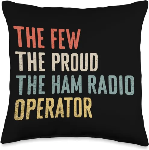 Ham Radio Operator Gifts Amateur Radio Accessories Amateur Retro The Few The Proud The Ham - Almohada de operador de radio, 16 x 16 pulgadas,