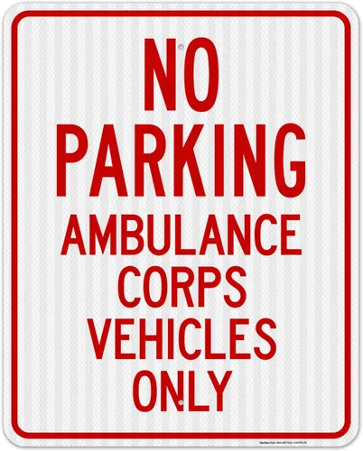 Miniatura 13 de No Parking Ambulance Corps Vehicles Only Sign, 12x18 Inches, 3M EGP Reflective .063 Aluminum, Fade Resistant, Made in USA