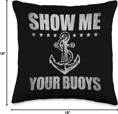 Miniatura 4 de Pontoon Boat Accessories & Lake Life Tees Show Me Your Buoys - Divertida almohada de vela con humor para adultos, 16 x 16 pulgadas, multicolor