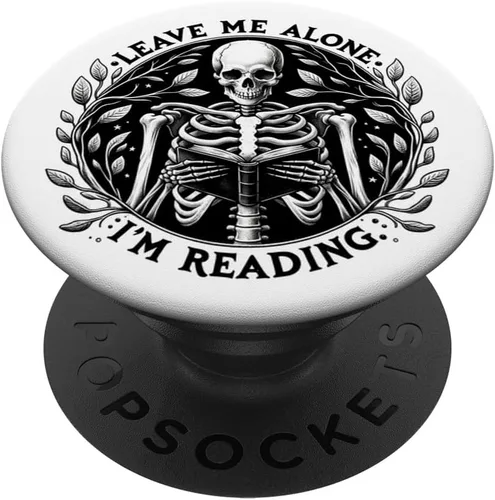 Leave Me Alone I'm Reading - Libro de lectura de esqueleto Bookish PopSockets estándar PopGrip