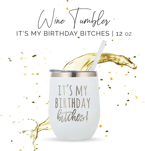 Miniatura 4 de Its My Birthday Bitches - Vaso de vino con aislamiento de acero inoxidable de 12 onzas, regalo único para mujeres y niñas, elegantes vasos y tazas