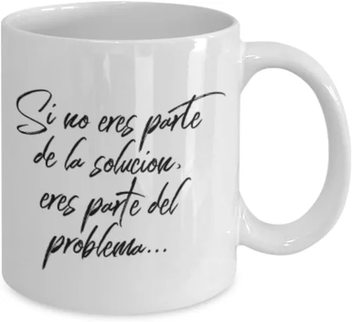 Miniatura 2 de Si no eres parte de la solucion ¦ AFIRMACIONES Taza café, tazas para café divertidas, tazas de café personalizadas, taza de café inspiradoras, taza