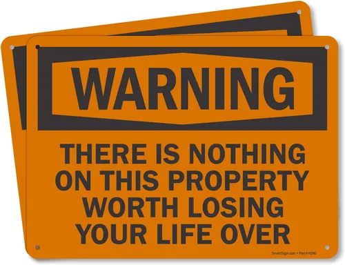 SmartSign Paquete de 2 letreros divertidos de advertencia de 7 x 10 pulgadas con texto en inglés "There is Nothing On This Property Worth Losing