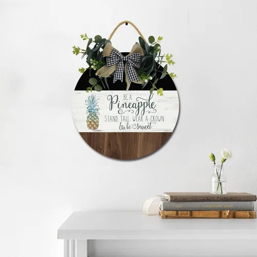 Miniatura 2 de Letrero de madera con texto en inglés «Be A Pineapple para puerta delantera, corona redonda rústica, colgador de pared, decoración de porche