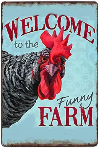 Póster de lata vintage Welcome to The Funny Farm Country Cottage Chicken Coop de metal de 8 x 12 pulgadas, arte retro, hogar, bar, restaurante,
