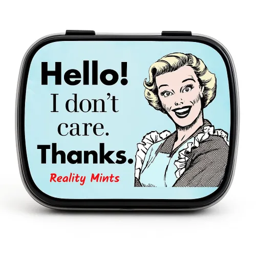 I Don't Care Thanks Mints – Wintergreen Breath Mints – Regalo novedoso de dulces para mujeres – Lata coleccionable con bisagras de caramelo sin