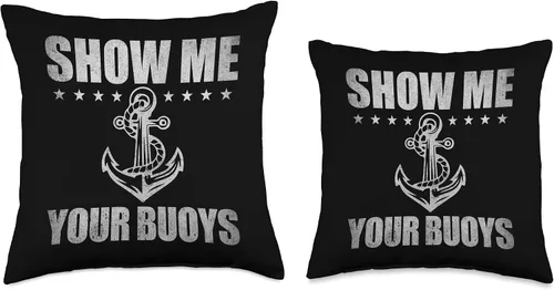 Miniatura 3 de Pontoon Boat Accessories & Lake Life Tees Show Me Your Buoys - Divertida almohada de vela con humor para adultos, 16 x 16 pulgadas, multicolor