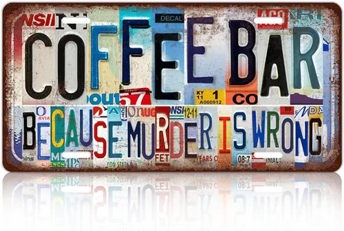 Letrero de metal vintage para decoración de pared de cafetería, 12 x 6 pulgadas, con texto en inglés «Because Murder Is Wrong»