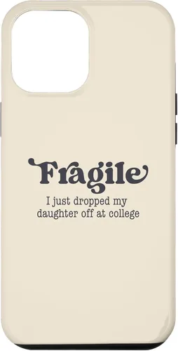 Miniatura 25 de Frágil - Carcasa para iPhone 16 con texto en inglés "I Just Ddrops My Daughter Off at College Parents