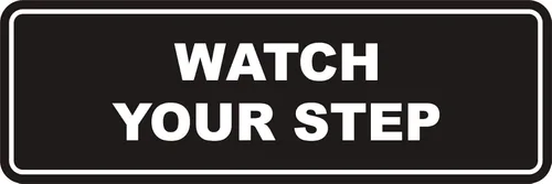 Signs ByLITA Letrero estándar para pared o puerta con texto en inglés «Watch Your Step», señalización de salud y seguridad (negro), mediano (paquete
