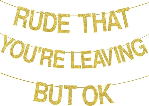 Cartel de Rude That You're Leaving But Ok, decoración de fiesta con texto en inglés "We Will Miss You", decoración con texto en inglés "Going Away"