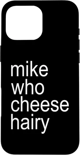 Miniatura 19 de Mike Who Cheese Hairy Funny Adult Humor Word Play Case for iPhone 17