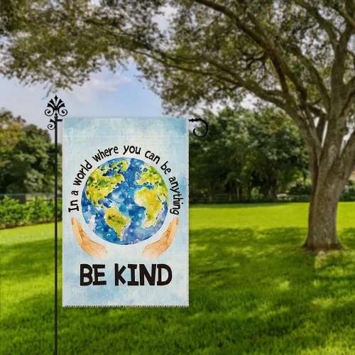 Miniatura 5 de Hafhue Bandera de bienvenida con texto en inglés «In A World Where You Can Be Anything Be Kind», decoración de casa de campo al aire libre