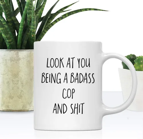 Miniatura 2 de Andaz Press Taza de café divertida de 11 onzas, regalo con texto en inglés "Look at You Being a Badass Cop and Shit", paquete de 1, incluye caja