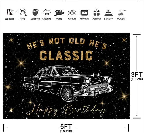 Miniatura 4 de Telón de fondo retro para automóvil de 5 x 3 pies para fiesta de cumpleaños, Hes Not Old Hes Classic 1950, auto clásico divertido y clásico