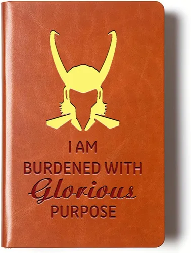 JOHSBYD Loki Lover Gifts - Cuaderno de cuero con texto en inglés "I Am Burdened With Glorious Purpose Leather Notebook TV Show G-ift Cosplay Movie