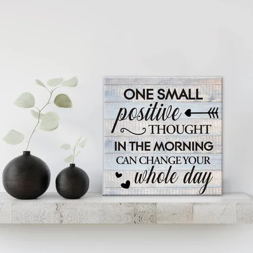 Miniatura 3 de Arte de pared de lienzo inspiracional estilo casa de campo 'Un pequeño pensamiento positivo en la mañana puede cambiar todo tu día' letrero