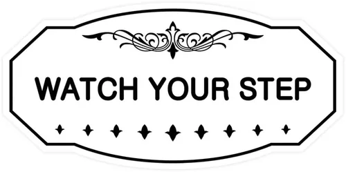 Signs ByLITA Victorian Watch Your Step - Letrero de pared o puerta | Material duradero y fácil instalación | Señalización de seguridad (blanco) –