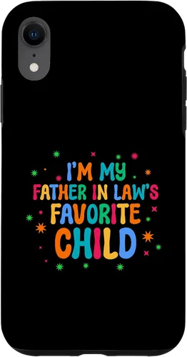 Favorite Child Joke Humor, Father in Laws Parent Men Gifts Case for iPhone XR