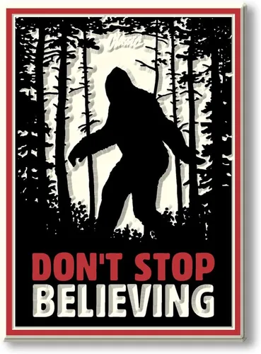 Bigfoot Don't Stop Believing - Imán de póster de Classic Magnets, goma 3D estilo vintage, regalos coleccionables fabricados en los Estados Unidos,