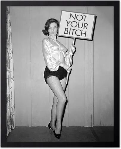 Miniatura 85 de Poster Master Póster de Not Your Bitch – Impresión feminista – Arte de fotografía – Arte de empoderamiento de la mujer – Regalo para hombres