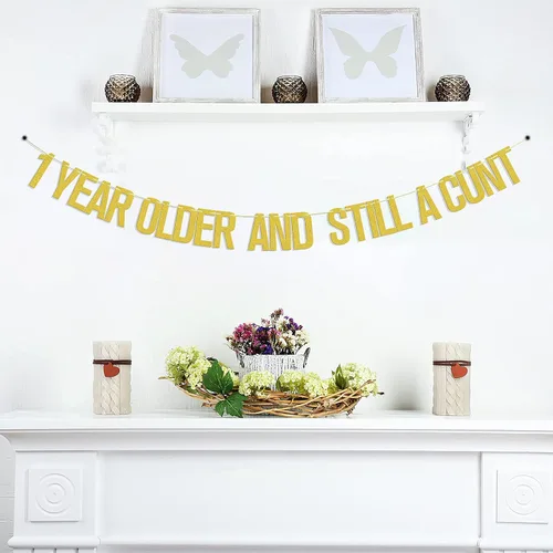 Miniatura 7 de Cartel de 1 año con texto en inglés "Bitch It's My Birthday", "Holy You're Old", divertido 16/18/21/30 cumpleaños con purpurina dorada