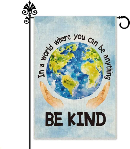 Hafhue Bandera de bienvenida con texto en inglés «In A World Where You Can Be Anything Be Kind», decoración de casa de campo al aire libre,